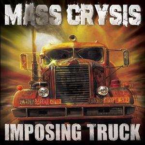 Album Mass Crysis: Imposing Truck