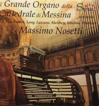 Album Massimo Nosetti: Il Grande Organo Della Cattedrale di Messina