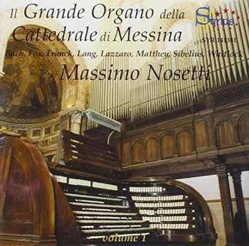 CD Massimo Nosetti: Il Grande Organo Della Cattedrale di Messina 554109