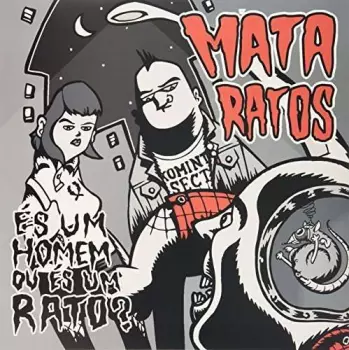 Mata-Ratos: És Um Homem Ou És Um Rato?