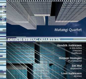 Album Matangi Quartet: Dutch String Quartets