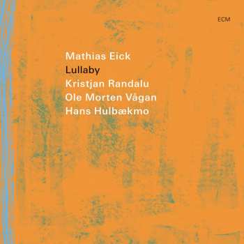 Album Mathias Eick: Lullaby