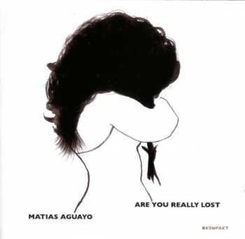 Album Matias Aguayo: Are You Really Lost