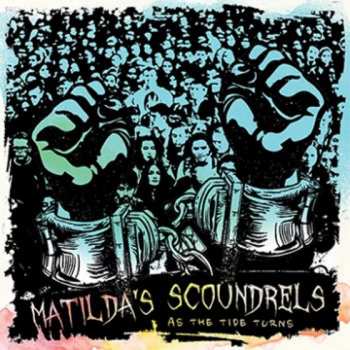 CD Matilda's Scoundrels: As The Tide Turns 263396