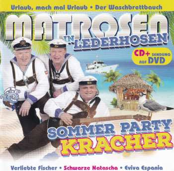 Album Matrosen In Lederhosen: Sommer Party Kracher