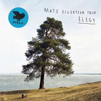 CD Mats Eilertsen Trio: Elegy 563648