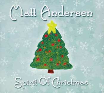 CD Matt Andersen: Spirit Of Christmas 514299