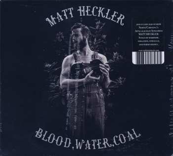 Album Matt Heckler: Blood, Water, Coal