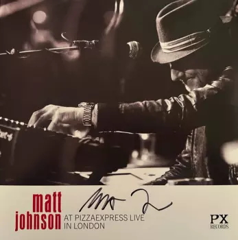 Matt Johnson: At PizzaExpress Live in London