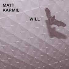 CD Matt Karmil: Will 320803