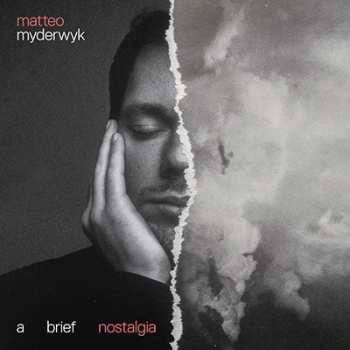 Album Matteo Myderwyk: a brief nostalgia