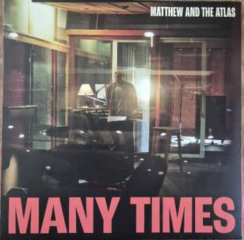 LP Matthew And The Atlas: Many Times CLR 571688