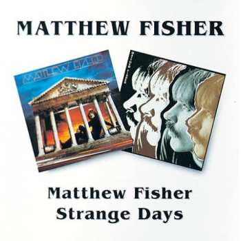 CD Matthew Fisher: Matthew Fisher / Strange Days 616681