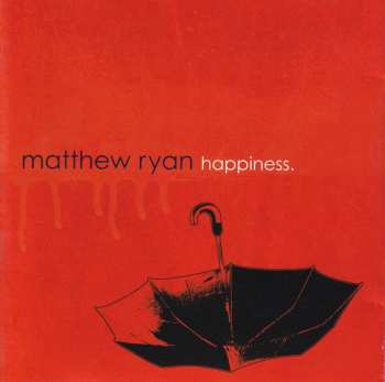 Album Matthew Ryan: Happiness