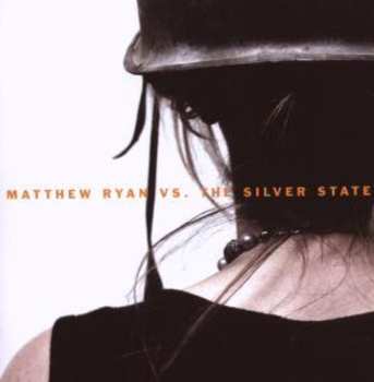 CD Matthew Ryan: Matthew Ryan Vs. The Silver State 601781