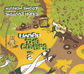 Album Matthew Sweet: Under The Covers Vol. 2