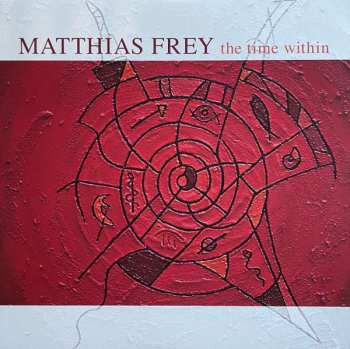 LP Matthias Frey: The Time Within 499856