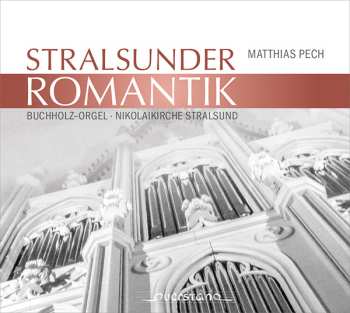 Matthias Pech: Stralsunder Romantik