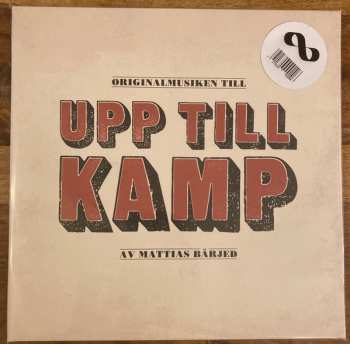 2LP Mattias Bärjed: Originalmusiken till Upp till kamp LTD 571881