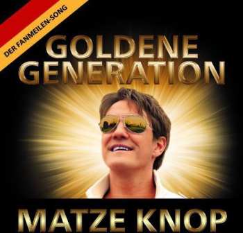 Album Matze Knop: Goldene Generation