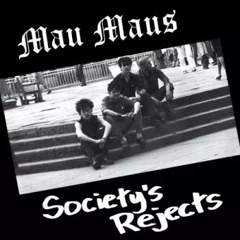 Society’s Rejects