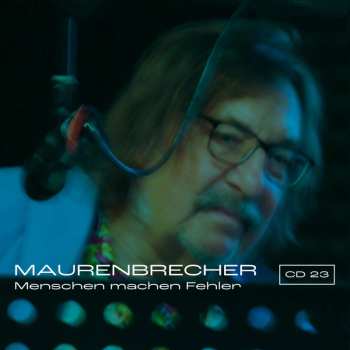 CD Manfred Maurenbrecher: Menschen Machen Fehler 446622