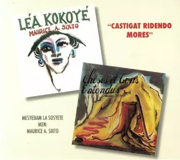 Lea Kokoye/Choses Et Gens Entendu