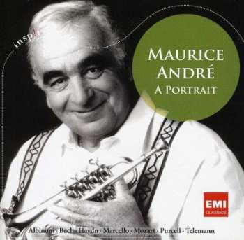 Album Maurice André: Maurice Andre: A Portrait