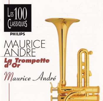 Album Maurice André: La Trompette D'Or