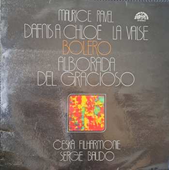 LP The Czech Philharmonic Orchestra: Dafnis A Chloé / La Valse / Bolero / Alborada Del Gracioso 660266