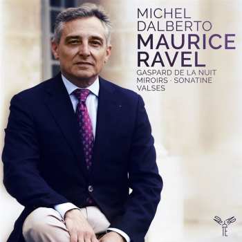 Album Maurice Ravel: Gaspard De La Nuit : Miroirs : Sonatina : Valses