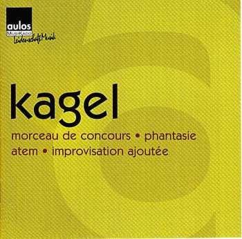 Album Mauricio Kagel: Improvisation Ajoutee Für Orgel & Chor