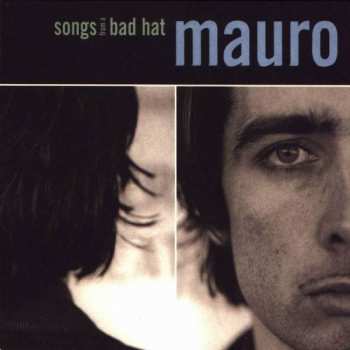 Album Mauro Pawlowski: Songs From A Bad Hat