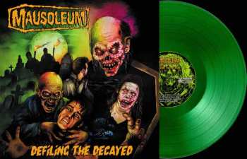 LP Mausoleum: Defiling The Decayed 620919