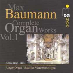 Album Max Baumann: Orgelwerke Vol.1