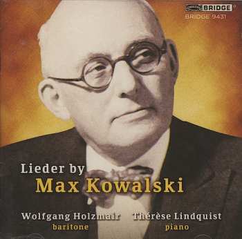 Wolfgang Holzmair: Lieder By Max Kowalski