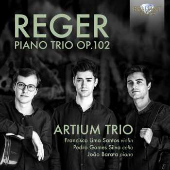 Album Max Reger: Piano Trio Op. 102