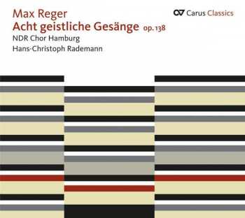 Album Max Reger: Geistliche Chorwerke