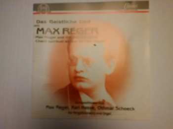 Album Max Reger: Das Geistliche Lied Um Max Reger