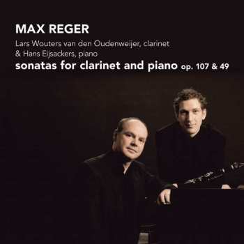 CD Max Reger: Sonatas For Clarinet And Piano Op. 107 & 49 534394