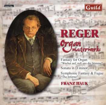 CD Max Reger: Organ Masterworks 575599