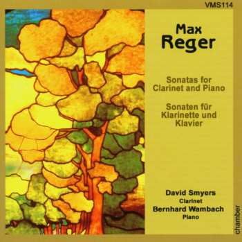 Album Max Reger: Sonaten Für Klarinette & Klavier Nr.1-3