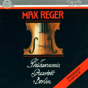 CD Max Reger: Streichquartett Op. 74 529031