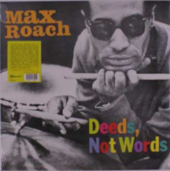 LP Max Roach: Deeds, Not Words CLR | LTD | NUM 594292