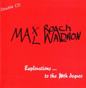 Album Max Roach: Explorations ... To The Mth Degree