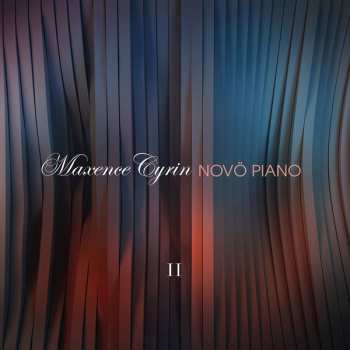 Album Maxence Cyrin: Novö Piano II