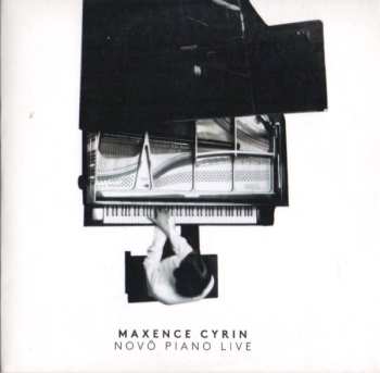 Album Maxence Cyrin: Novo Piano Live