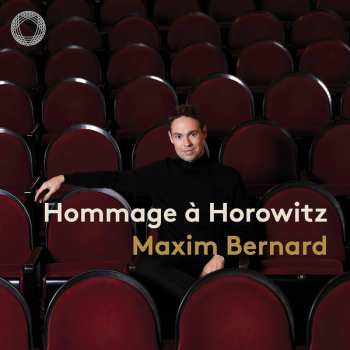 Album Maxim Bernard: Hommage à Horowitz