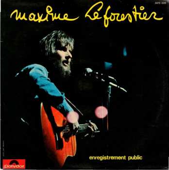 Maxime Le Forestier: Enregistrement Public