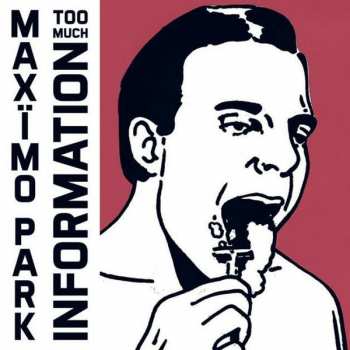 2CD Maxïmo Park: Too Much Information DLX | LTD 354072